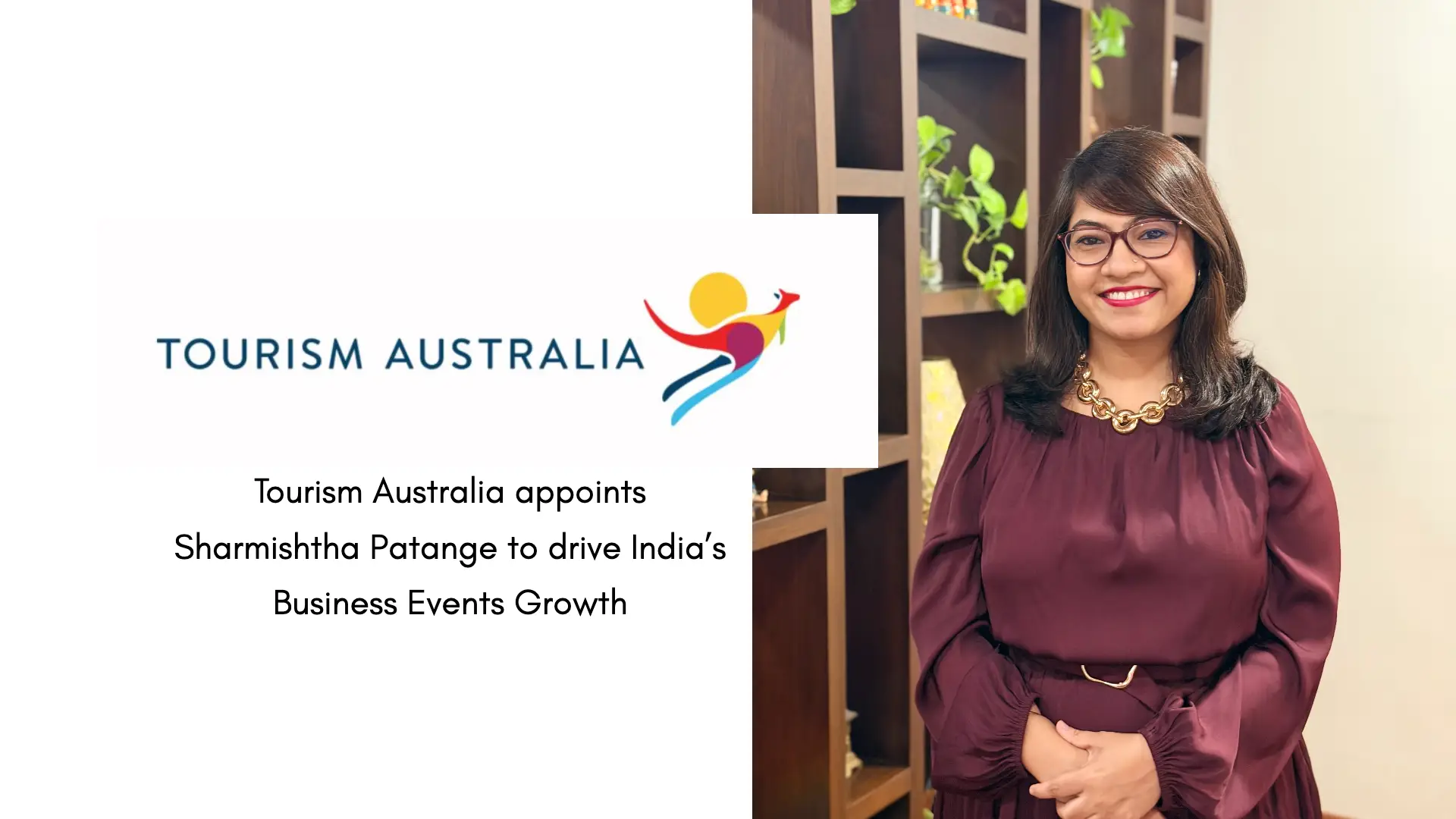 Tourism Australia Appoints Sharmishtha Patange as Business Events Manager – India