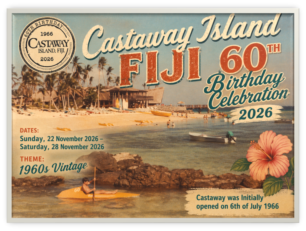 Castaway Island, Fiji Turns 60